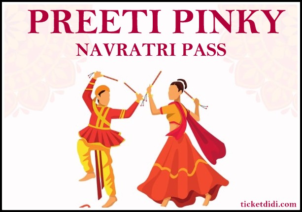 Preeti Pinky Navratri Pass